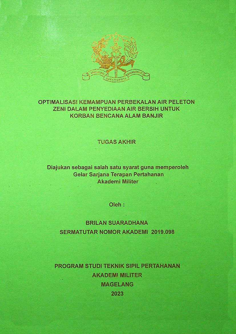 OPTIMALISASI KEMAMPUAN PERBEKALAN AIR PELETON ZENI DALAM PENYEDIAAN AIR BERSIH UNTUK KORBAN BENCANA ALAM BANJIR